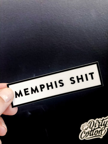 Memphis Shit sticker